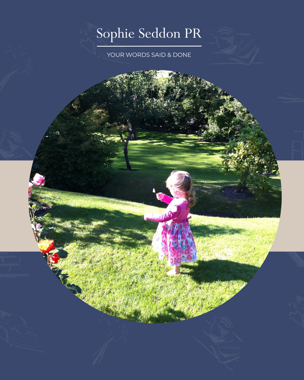 Childhood garden in Cheshire with my eldest daughter among the flowerbeds – a reflection of family roots and growing new stories, Sophie Seddon PR.