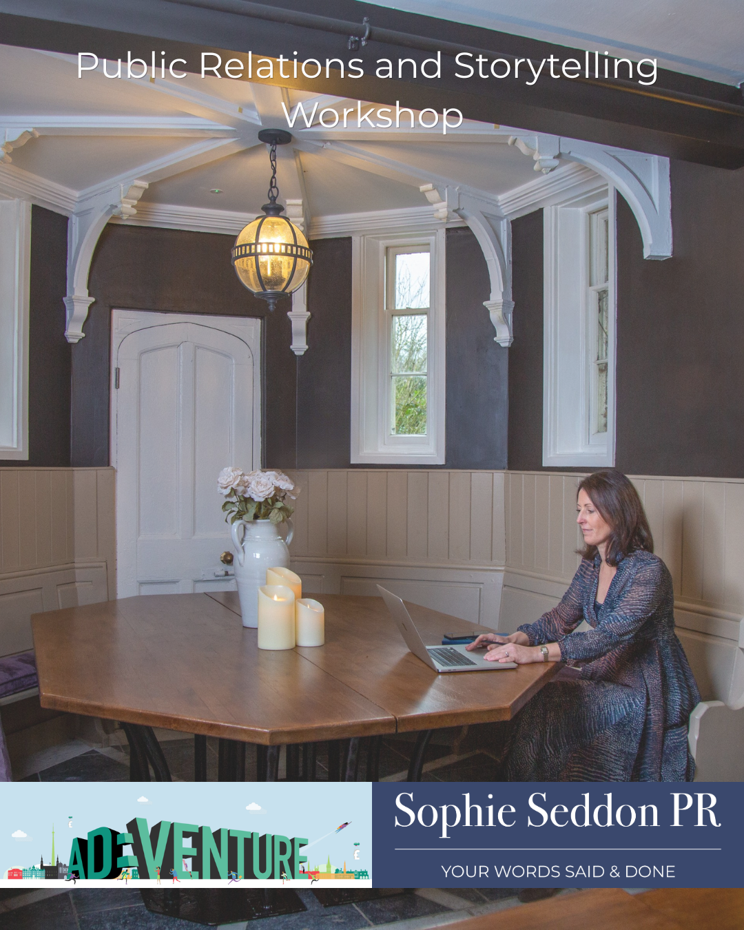 Sophie Seddon delivering an online PR and storytelling workshop at a laptop, with AD:VENTURE and Sophie Seddon PR logos visible.